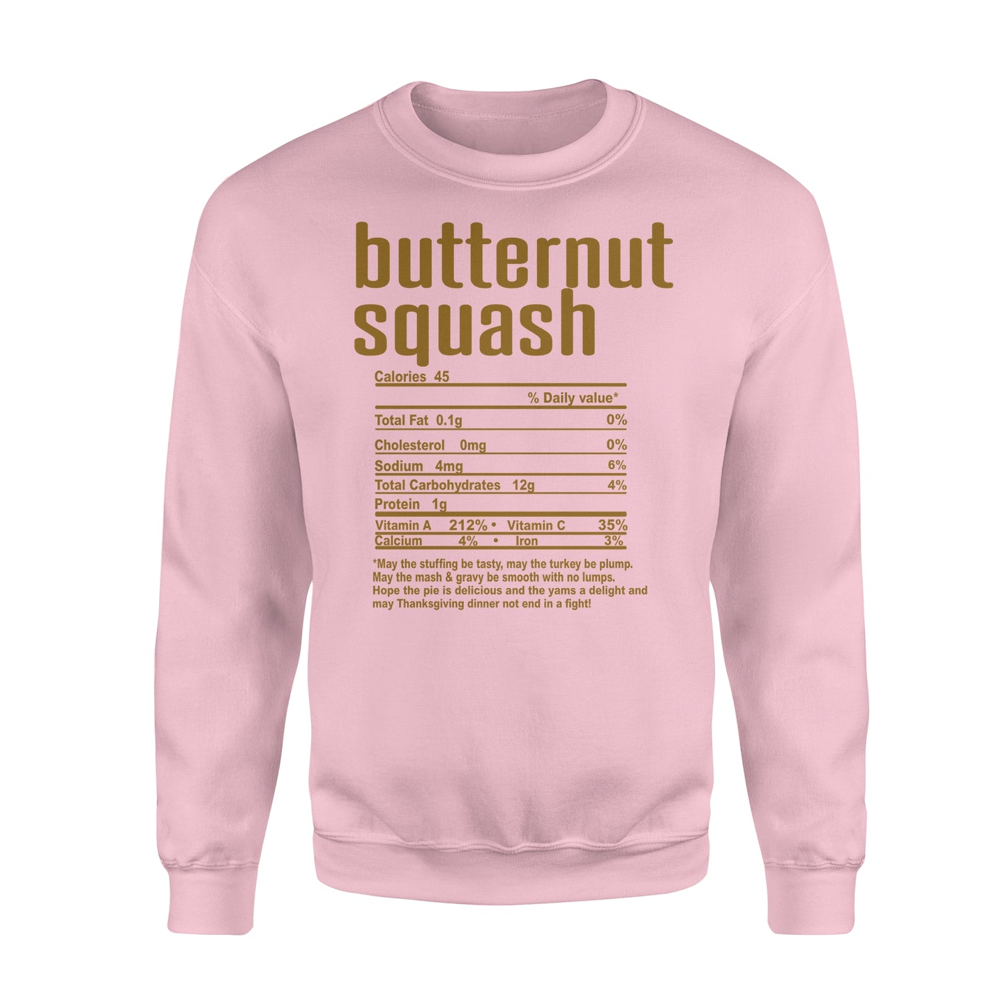 Butternut squash nutritional facts happy thanksgiving funny shirts - Standard Crew Neck Sweatshirt