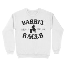 Load image into Gallery viewer, Barrel Racer Turn &amp; Burn Lean Into It, horse riding shirts, funny horse shirt D06 NQS3108 Sweatshirt