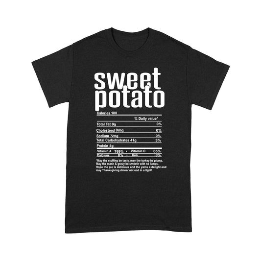 Sweet potato nutritional facts happy thanksgiving funny shirts - Standard T-shirt