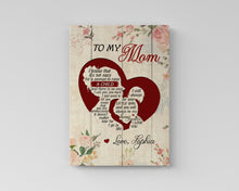 Load image into Gallery viewer, Personalized Mom Canvas - To My Mom Mother's Day Gift, Thoughtful Gift for Mom, I Love You Mom Keepsake| N2453