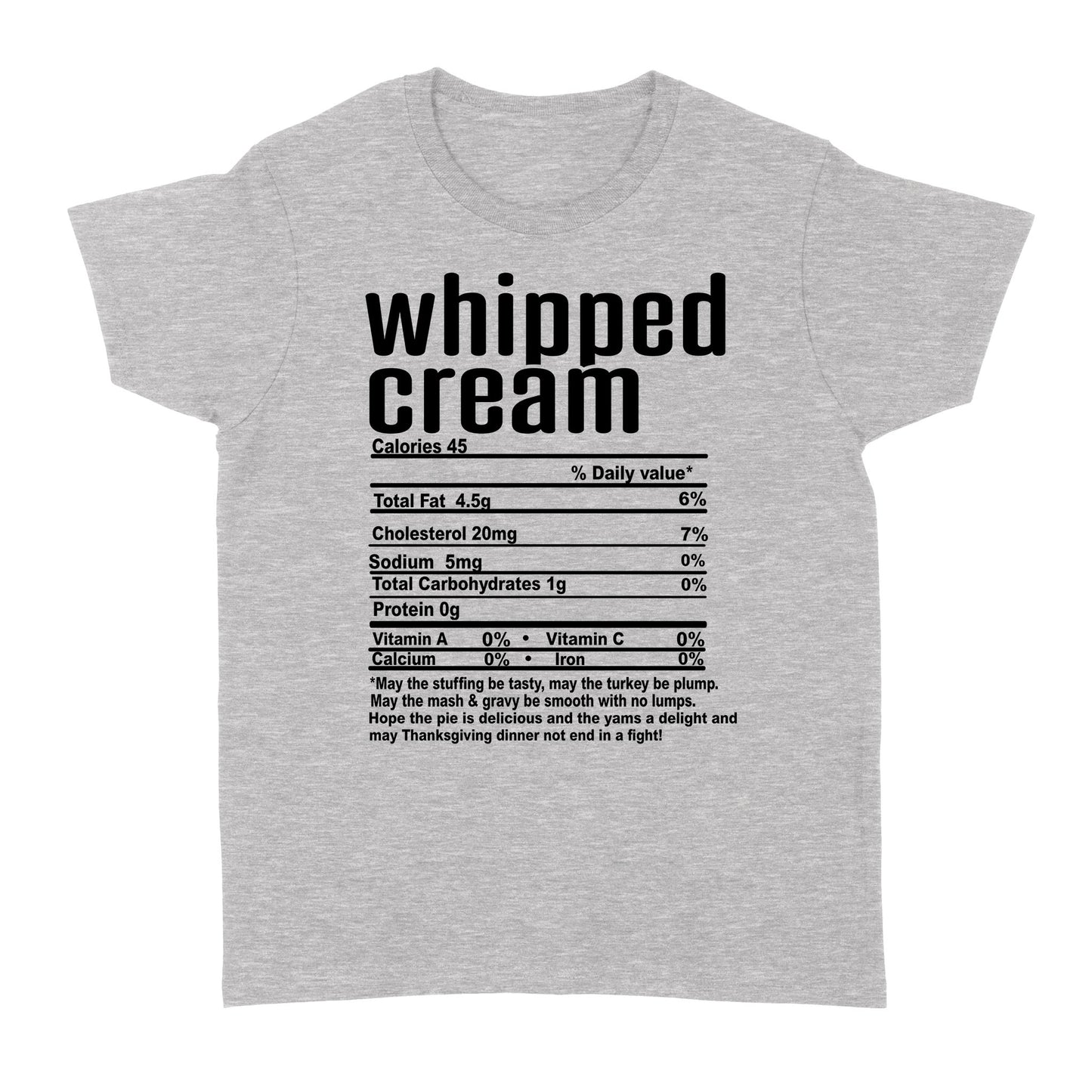 Whipped cream nutritional facts happy thanksgiving funny shirts - Standard Women's T-shirt