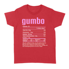 Load image into Gallery viewer, Gumbo nutritional facts happy thanksgiving funny shirts - Standard Women's T-shirt