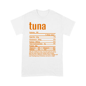 Tuna nutritional facts happy thanksgiving funny shirts - Standard T-shirt