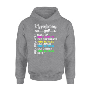 Horse Lover Shirt Horseback Riding Horse Hoodie My perfect day - Love Horse gift idea for Men, Women - FSD843