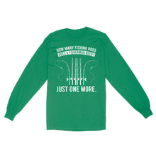 Load image into Gallery viewer, How many fishing rods does a fisherman need? Just one more - Funny fishing shirts D03 NQS2914 Standard Long Sleeve