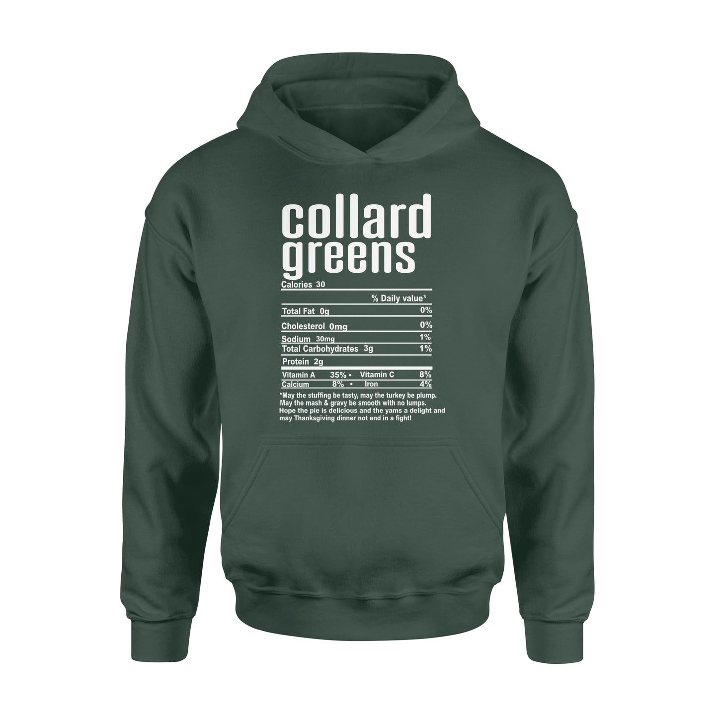 Collard greens nutritional facts happy thanksgiving funny shirts - Standard Hoodie