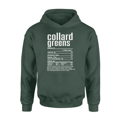 Collard greens nutritional facts happy thanksgiving funny shirts - Standard Hoodie