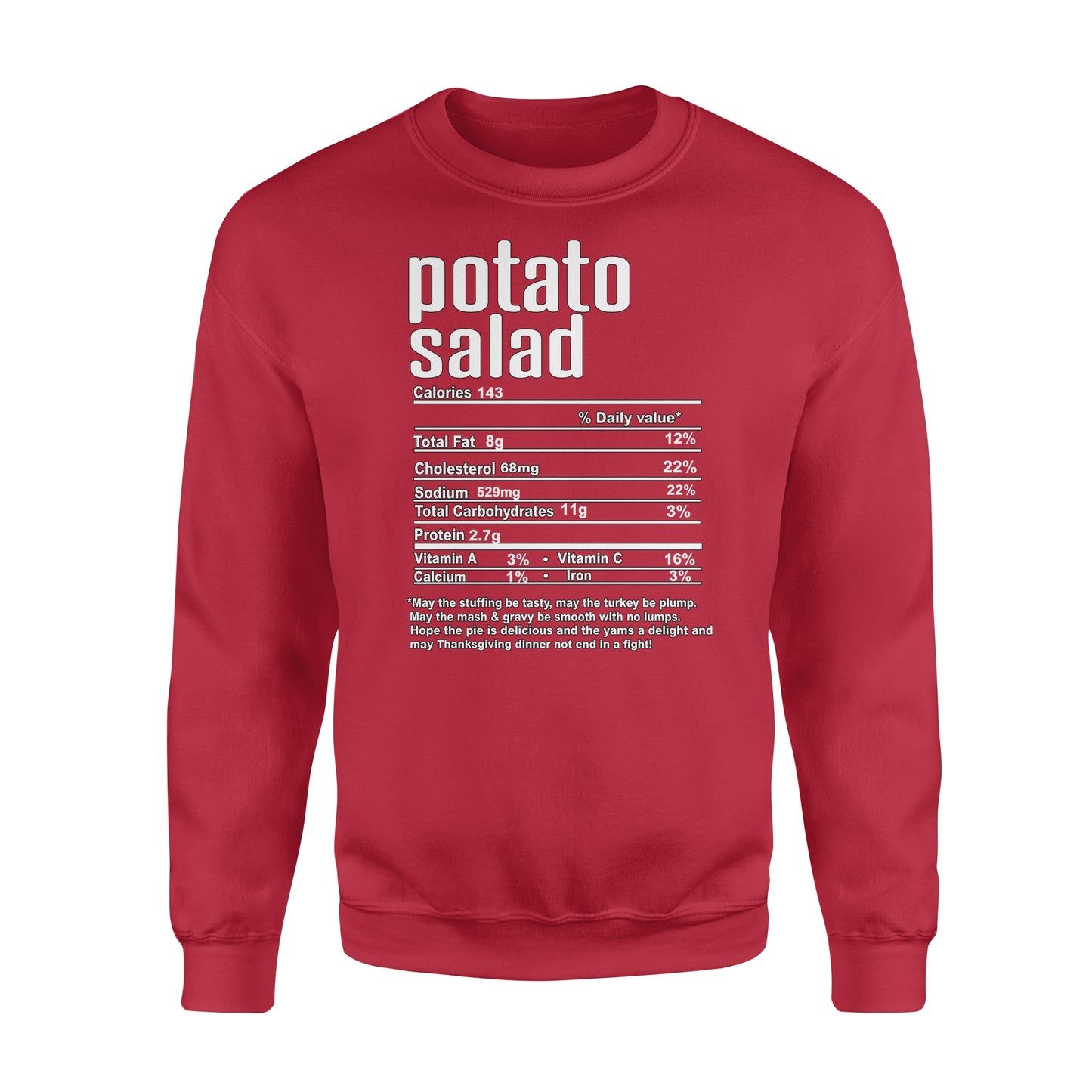 Potato salad nutritional facts happy thanksgiving funny shirts - Standard Crew Neck Sweatshirt