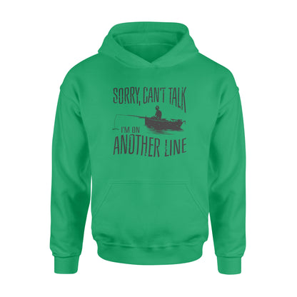 Sorry Can't Talk I'm On Another Line Fishing shirt, fisherman hoodie NQSD304