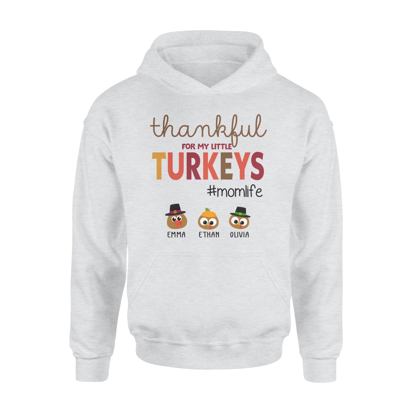 Custom name thankful for my little Turkeys personalized thanksgiving gift for mom - hoodie