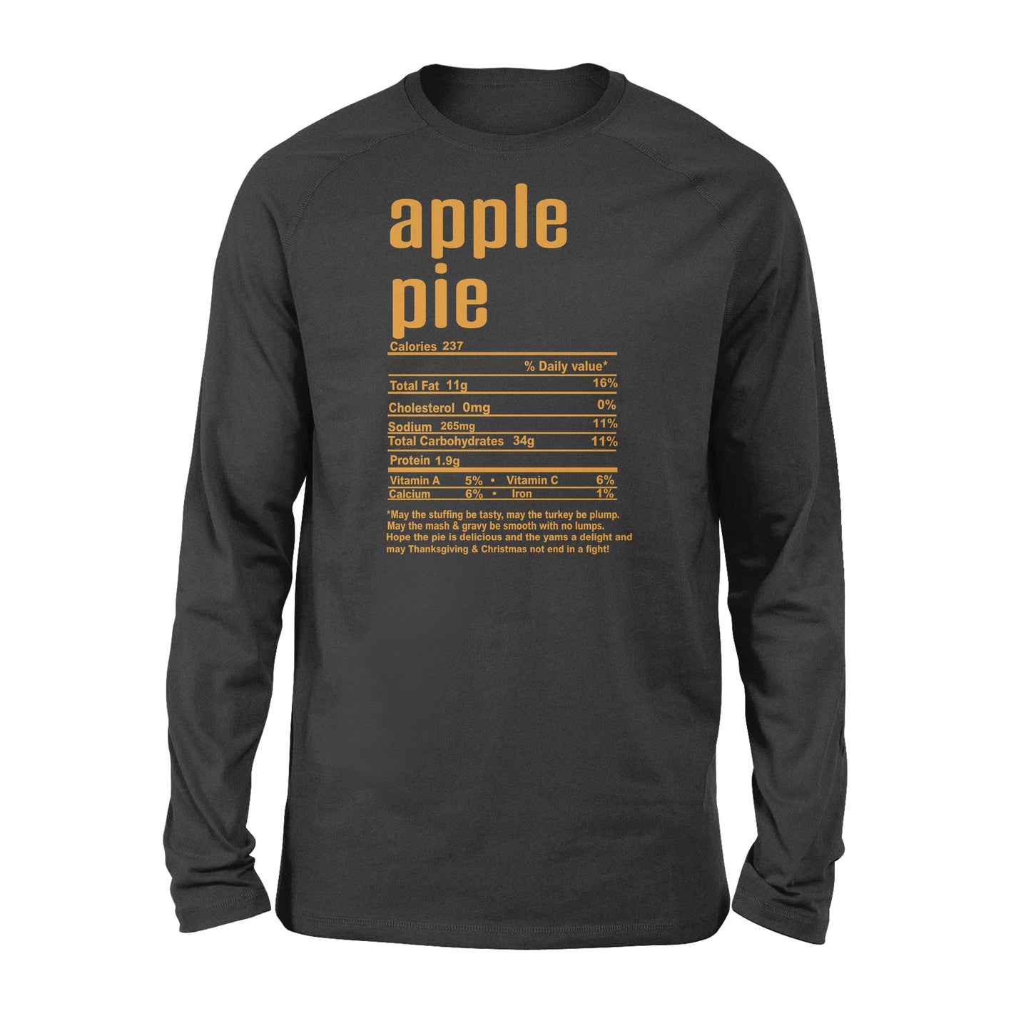 Apple pie nutritional facts happy thanksgiving funny shirts - Standard Long Sleeve