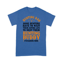Load image into Gallery viewer, Hunting Dad T-Shirt Father&#39;s Day birthday Gift for Dad Love Hunt - FSD1176