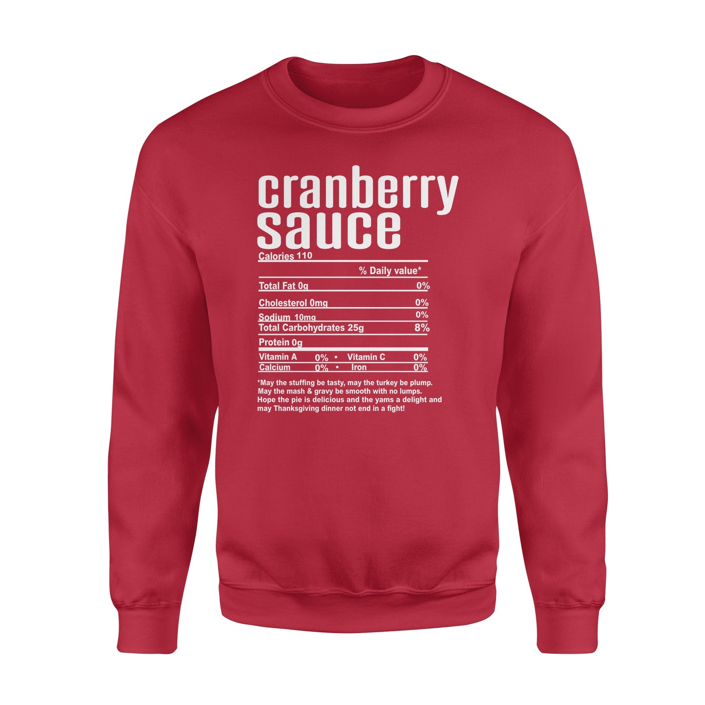 Cranberry sauce nutritional facts happy thanksgiving funny shirts - Standard Crew Neck Sweatshirt