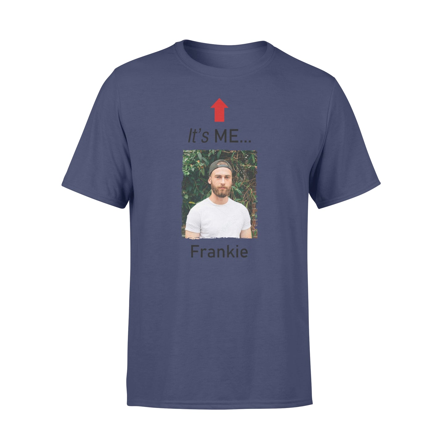 It's me funny t shirt custom photo and name on it