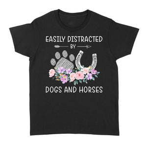 Easily Distracted By Dogs And Horses D06 NQS3122 Women's T-shirt