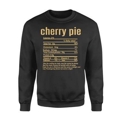 Cherry pie nutritional facts happy thanksgiving funny shirts - Standard Crew Neck Sweatshirt