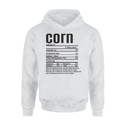 Corn nutritional facts happy thanksgiving funny shirts - Standard Hoodie
