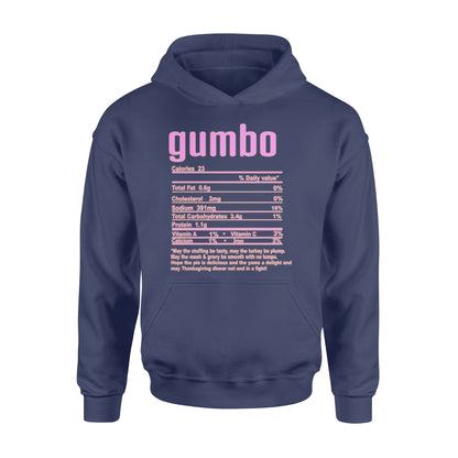 Gumbo nutritional facts happy thanksgiving funny shirts - Standard Hoodie