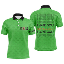 Load image into Gallery viewer, Funny Men golf polo shirts I hate golf nice shot I love golf custom green pattern golf polo shirts NQS7246