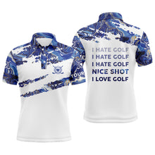 Load image into Gallery viewer, Funny golf I hate golf nice shot I love golf blue Men golf polo shirts custom name golf gifts NQS3763