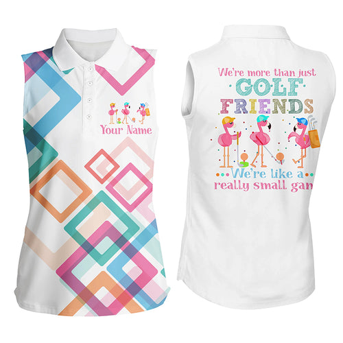 Women sleeveless polo shirt we're more than just golf friends flamingo custom funny golf shirt NQS5327