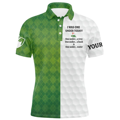 Green white Mens golf polo shirt custom name I was one under today one under a tree, a bush and water NQS4798