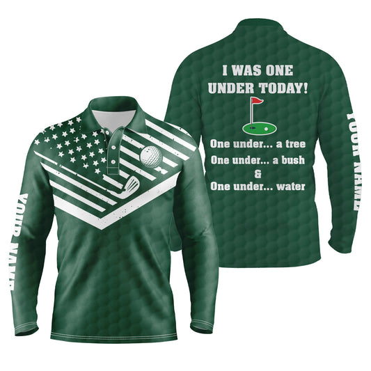 American flag green Mens golf polos shirts custom I was one under today, under a tree, bush and water NQS5092