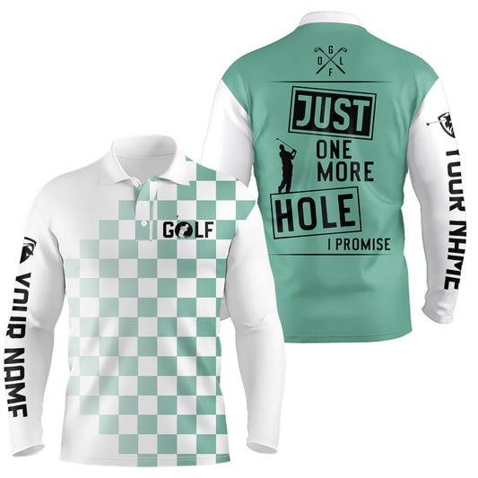 Green and white Mens golf polo shirts custom Just one more hole I promise golf attire for mens NQS6906
