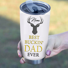 Load image into Gallery viewer, 1pc Hunting Dad Custom name Stainless Steel Tumbler Cup - Personalized Hunting gifts for Dad - FSD404
