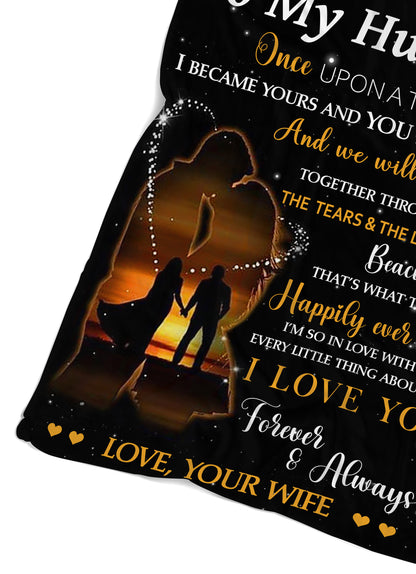 To My Husband Love from Wife Fleece blanket - Gift for husband on anniversary, Valentine's day, Birthday - FSD317