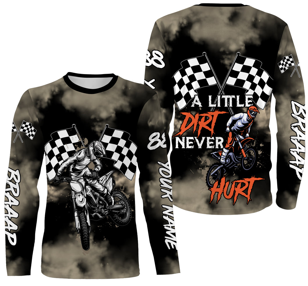 Dirt Bike Personalized Long Sleeves, Hoodie, A Little Dirt Never Hurt, Motocross Off-road Racing Shirt| NMS288