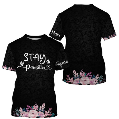 Dog Mom Shirt Hoodie Long Sleeve| Stay Pawsitive Shirt Floral Gift for Her, Dog Mom, Dog Lover Gift| JTSD281