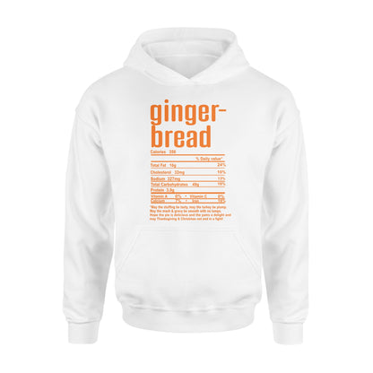 Gingerbread nutritional facts happy thanksgiving funny shirts - Standard Hoodie