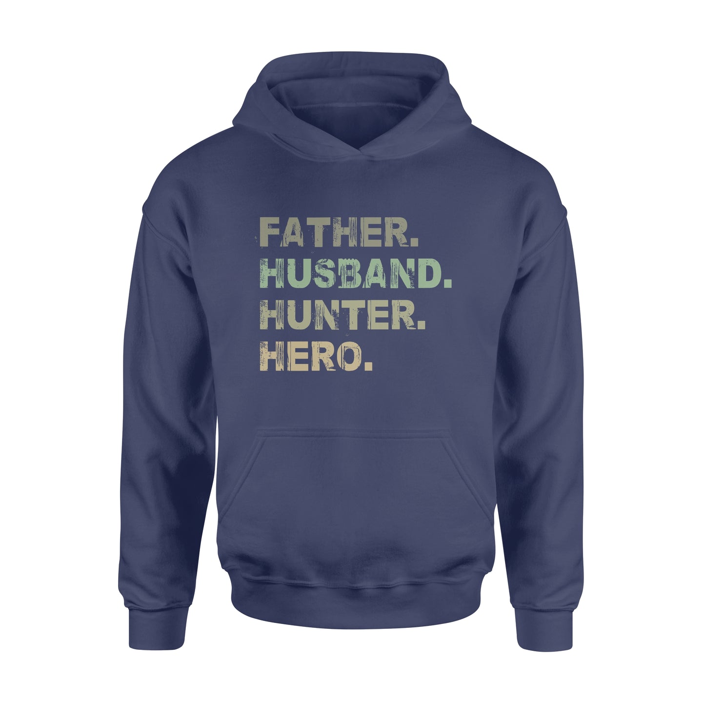Father Husband Hunter Hero Father's Day Gift - Father & Hunter Hoodie Gift - FSD61