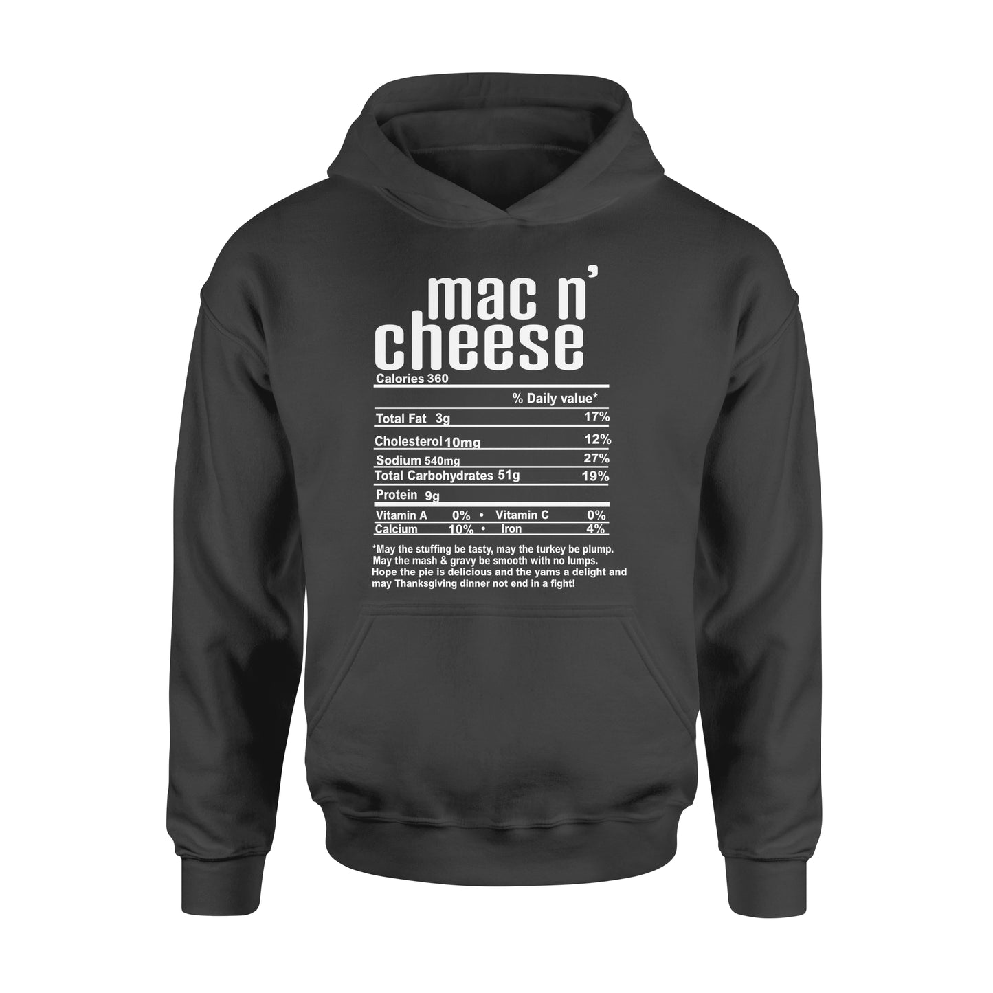 Mac n' cheese nutritional facts happy thanksgiving funny shirts - Standard Hoodie