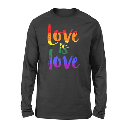 Love is Love - LGBT - Standard Long Sleeve