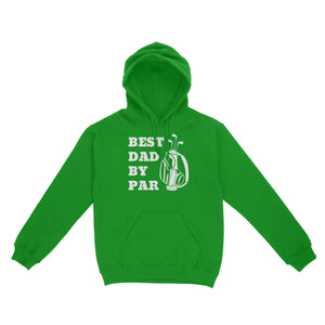 Best Dad By Par Tee, Fathers Day golf Gift for Dad, Golfing gift for Him D03 NQS3504 Hoodie