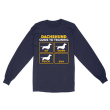 Load image into Gallery viewer, Dachshund Standard Long Sleeve | Funny Guide to Training dog - FSD2407D08