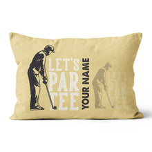 Load image into Gallery viewer, Lets Par Tee Vintage Custom Golf Pillow Personalized Best Golfing Gifts LDT1143