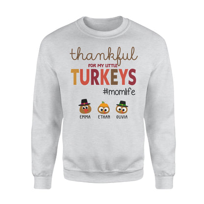 Custom name thankful for my little Turkeys personalized thanksgiving gift for mom - Standard Crew Neck Sweatshirt