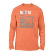 Load image into Gallery viewer, Butter nutritional facts happy thanksgiving funny shirts - Standard Long Sleeve