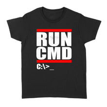 Load image into Gallery viewer, Run CMD  Computer Nerd - Standard Women's T-shirt