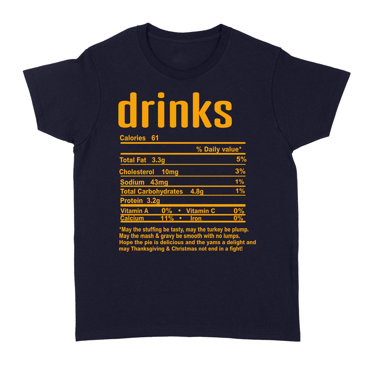 Drinks nutritional facts happy thanksgiving funny shirts - Standard Women's T-shirt