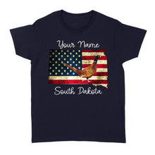 Load image into Gallery viewer, Pheasant hunting shirt South Dakota American Flag bird hunter custom name T-shirt - FSD1162 D06