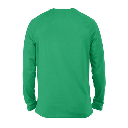You had me at let's go hunting - Standard Long Sleeve