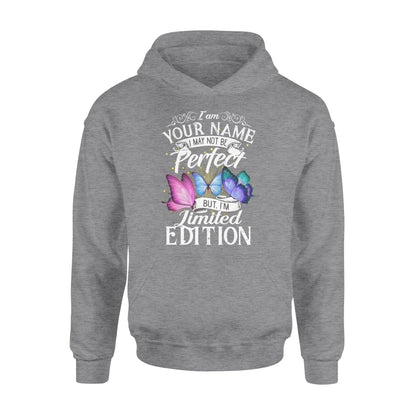 I may not be perfect but I am limited edition custom name oversize shirts