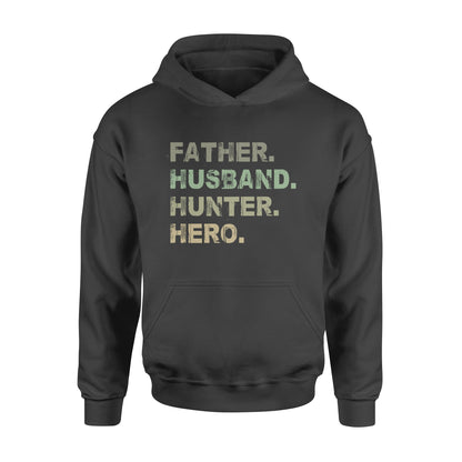 Father Husband Hunter Hero Father's Day Gift - Father & Hunter Hoodie Gift - FSD61