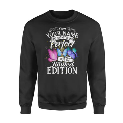 I may not be perfect but I am limited edition custom name oversize shirts
