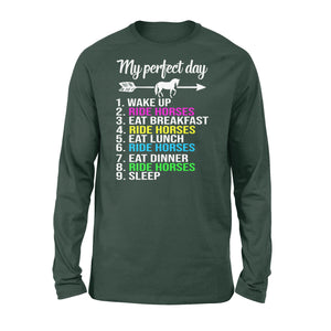 Horse Lover Shirt Horseback Riding Long sleeve My perfect day - Love Horse gift ideas - FSD843