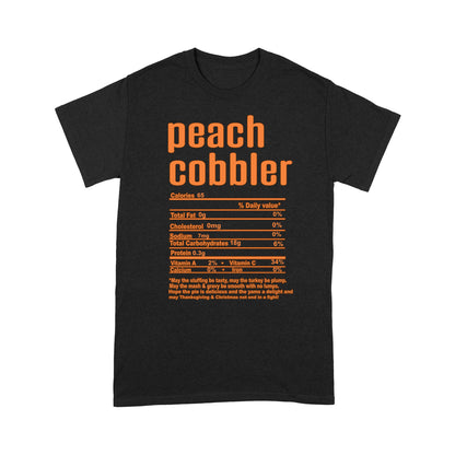 Peach cobbler nutritional facts happy thanksgiving funny shirts - Standard T-shirt
